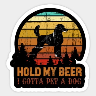 Holding My Beer I Gotta Pet This Poodle Sticker